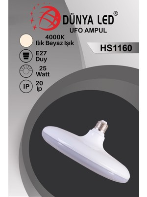 Dünya Led HS.1160/2 25W Ufo LED Ampul E-27 4000K Ilık Beyaz Işık Yüksek Lümen Kolay Kullanım