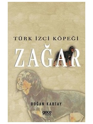 Türk Izci Köpeği Zağar - Doğan Kartay