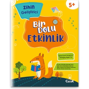 5+ Yaş "Zihin Geliştirici Bir Dolu Etkinlik" Eğlenceli, Eğitici Okul Öncesi Çocuk Etkinlik Kitabı