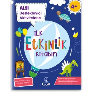 4+ Yaş "Algı Destekleyici Aktivitelerle İlk Etkinlik Kitabım" Eğlenceli, Eğitici Çocuk Gelişimi