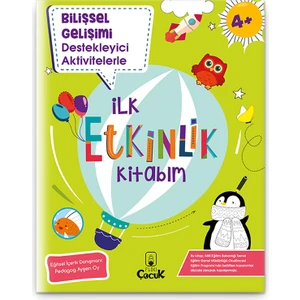 4+ Yaş "Bilişsel Gelişimi Destekleyici Aktivitelerle İlk Etkinlik Kitabım" Eğlenceli Eğitici Gelişim