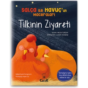 Tilkinin Ziyareti - 3-6 Yaş Yabancılara Dikkatli Olma Öyküsü,  Eğlenceli, Eğitici Çocuk Masal Kitabı