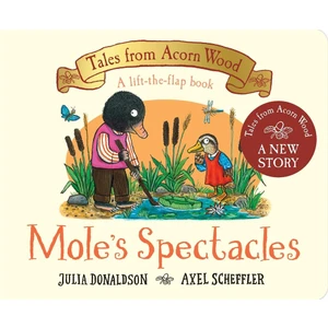 Mole's Spectacles - Tales From Acorn Wood