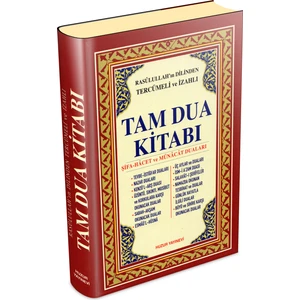Tam Dua Kitabı - Rasulullah`ın Dilinden Tercümeli ve Izahlı (Ciltli)