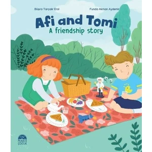 Afi and Tomi A friendship story -  Büşra Tarçalır Erol