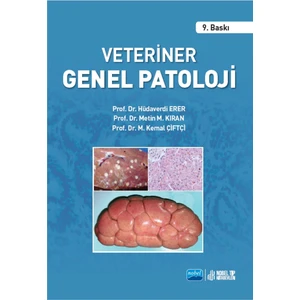Veteriner Genel Patoloji 9. Baskı Hüdaverdi Erer – Metin Kıran