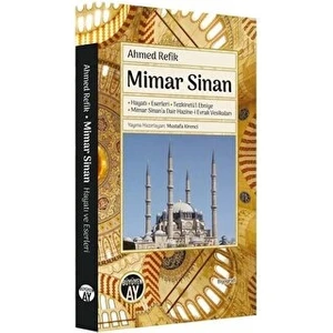 Mimar Sinan - Ahmet Refik