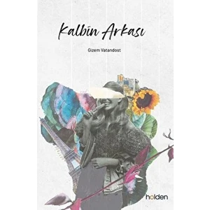 Kalbin Arkası - Gizem Vatandost