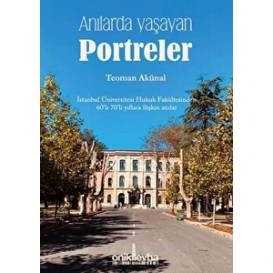 Anılarda Yaşayan Portreler - Teoman Akünal