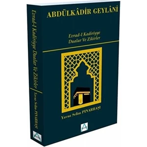 Evrad-I Kadiriyye - Dualar ve Zikirler - Abdulkadir Geylani