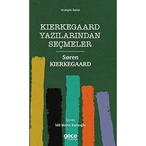 Kierkegaard Yazılarından Seçmeler - Søren Kierkegaard