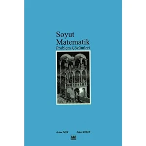 Soyut Matematik Problem Çözümleri - Orhan Özer