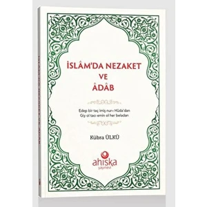 Islam'da Nezaket ve Adap