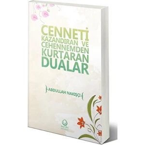 Cenneti Kazandıran ve Cehennemden Kurtaran Dualar