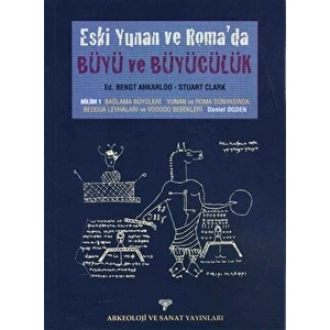 Eski Yunan ve Roma'da Büyü ve Büyücülük - Stuart Clark