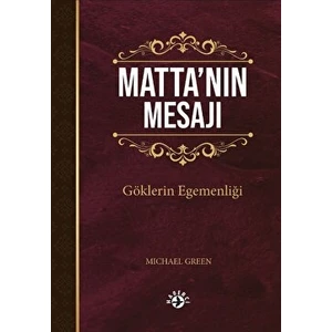 Matta’nın Mesajı - Michael Green
