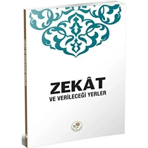 Zekat ve Verileceği Yerler