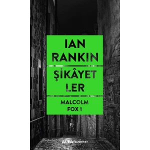 Şikâyetler Malcolm Fox 1 - Ian Rankin
