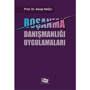 Anı Yayıncılık Boşanma Danışmanlığı Uygulamaları - Serap Nazlı