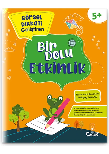 5+ Yaş "Görsel Dikkati Geliştiren Bir Dolu Etkinlik" Eğlenceli, Eğitici Okul Öncesi Etkinlik Kitabı