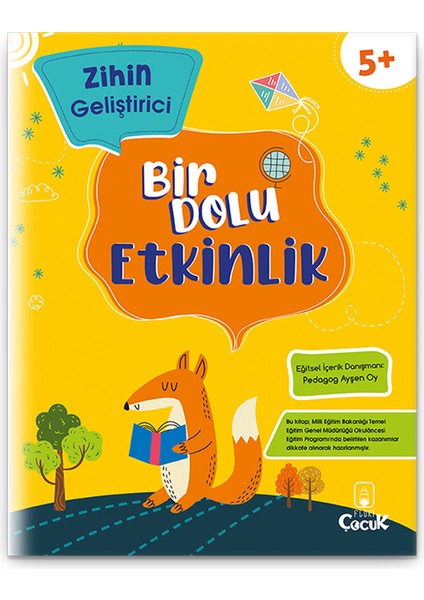 5+ Yaş "Zihin Geliştirici Bir Dolu Etkinlik" Eğlenceli, Eğitici Okul Öncesi Çocuk Etkinlik Kitabı
