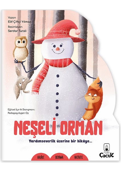 Şekilli Hikaye - Neşeli Orman