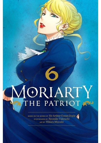 Moriarty The Patriot. Volume 6 - Moriarty The Patriot