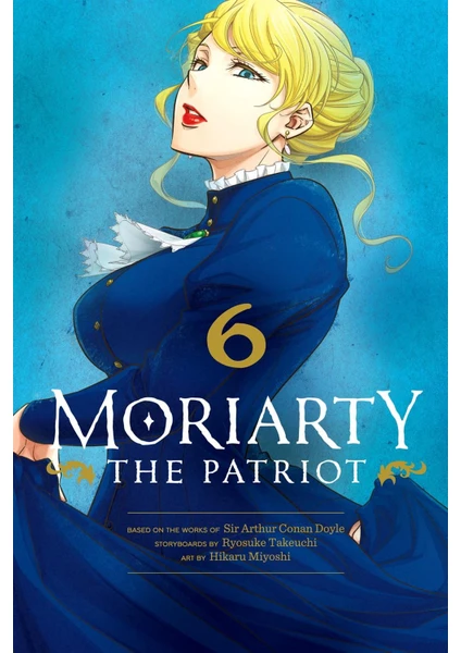 Viz Media Moriarty The Patriot. Volume 6 - Moriarty The Patriot