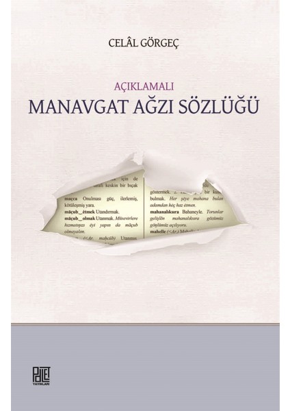Açıklamalı Manavgat Ağzı Sözlüğü - Celal Görgeç