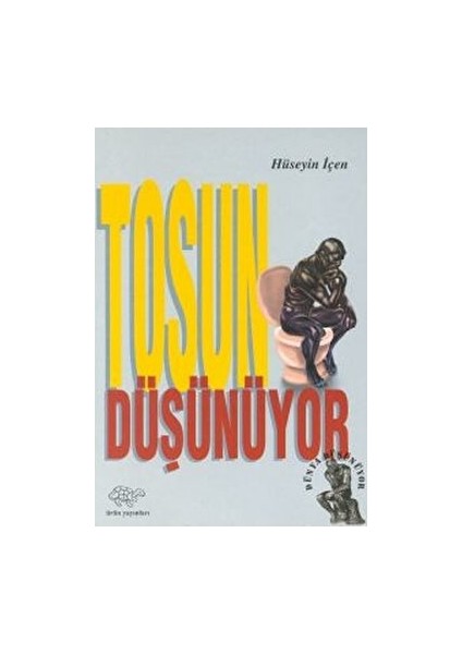 Tosun Düşünüyor - Hüseyin İçen