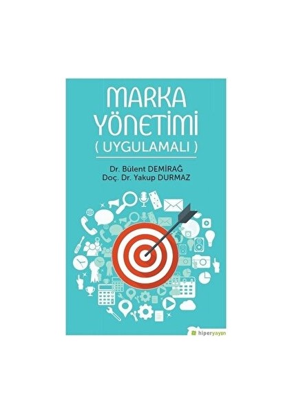 Marka Yönetimi (Uygulamalı) - Bülent Demirağ