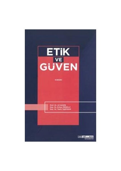 Etik ve Güven - Ali Şahin