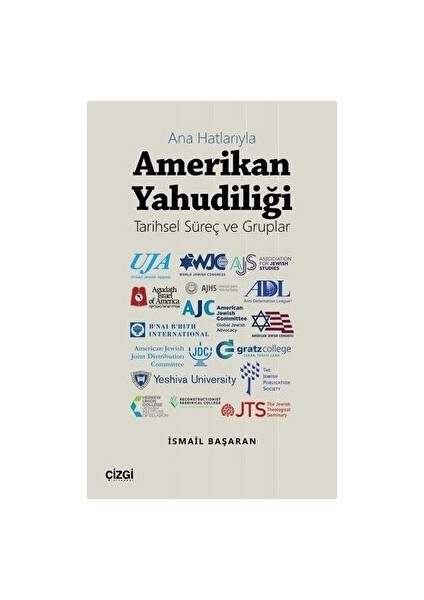 Ana Hatlarıyla Amerikan Yahudiliği - İsmail Başaran