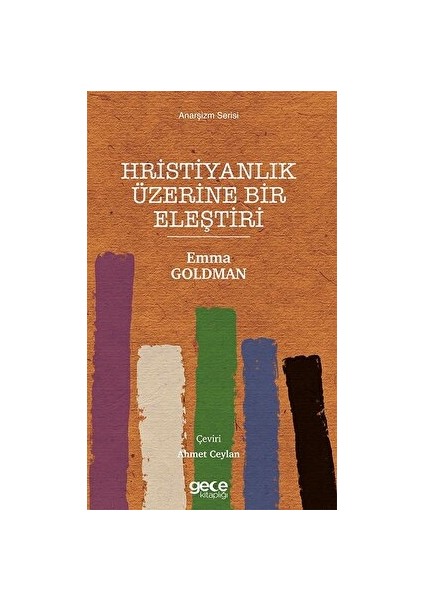 Hristiyanlık Üzerine Bir Eleştiri - Emma Goldman