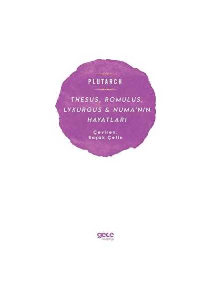 Thesus, Romulus, Lykurgus ve Numa’nın Hayatları - Plutarch