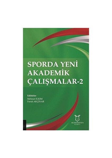 Sporda Yeni Akademik Çalışmalar-2 - Faruk Akçınar