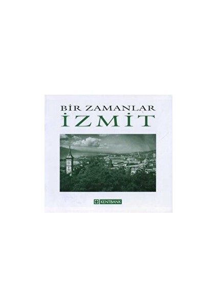 Bir Zamanlar Izmit