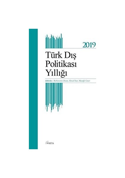 Türk Dış Politikası Yıllığı 2019 - Burhanettin Duran