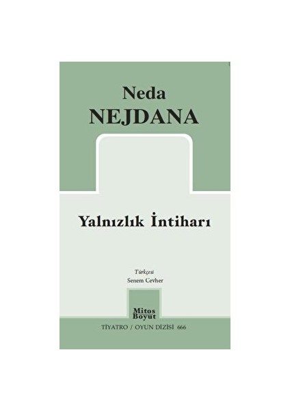 Yalnızlık Intiharı - Neda Nejdana
