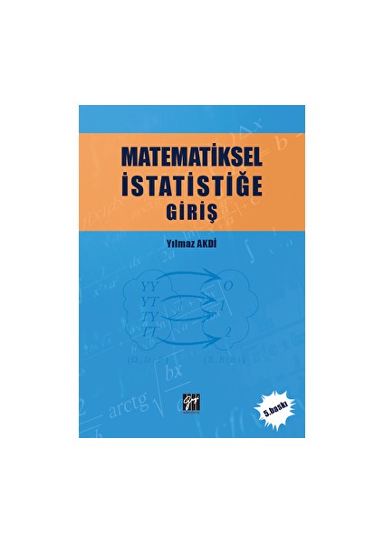 Matematiksel Istatistiğe Giriş - Yılmaz Akdi