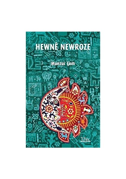 Hewne Newroze - Munzur Çem