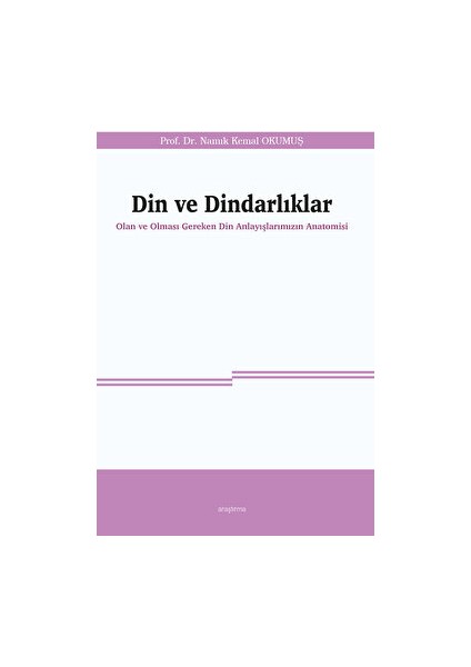 Din ve Dindarlıklar - Namık Kemal Okumuş