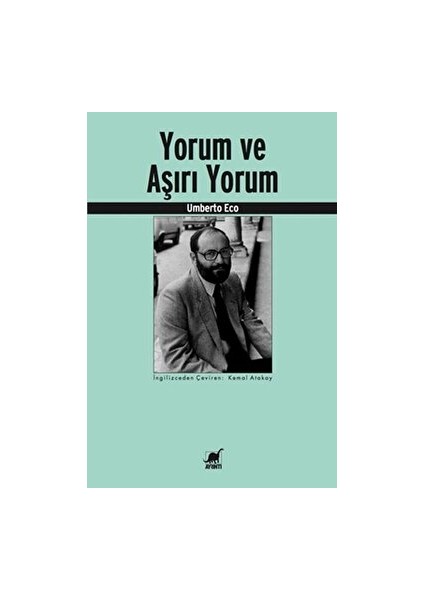 Yorum ve Aşırı Yorum - Umberto Eco