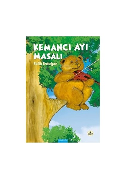 Kemancı Ayı Masalı (Ciltli)-Fatih Erdoğan