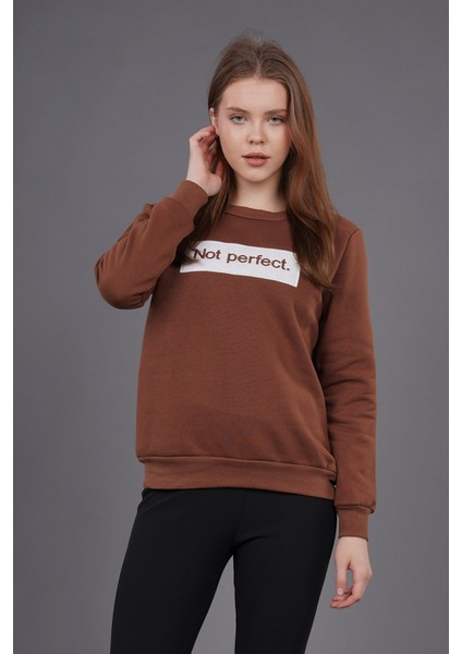 Kahve Not Perfect Nakışlı Sweat