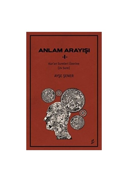 Anlam Arayışı 1 - Ayşe Şener