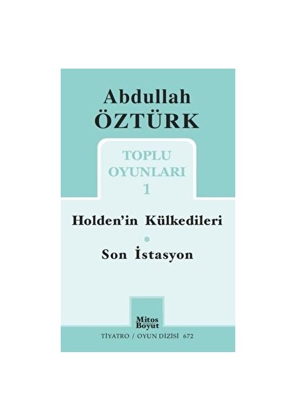 Abdullah Öztürk Toplu Oyunları - 1 - Abdullah Öztürk