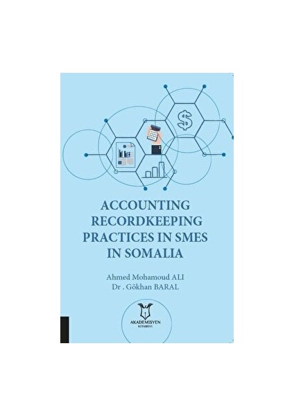 Accounting Recordkeeping Practices In Smes In Somalia - Ahmed Mohamoud Ali