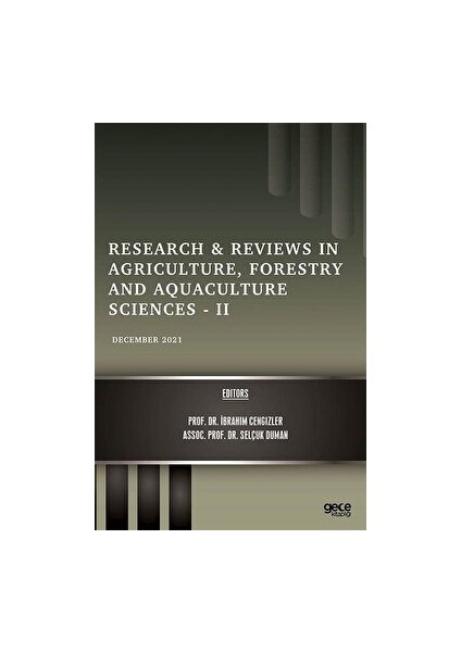 Research And Reviews In Agriculture, Forestry And Aquaculture Sciences 2 - Selçuk Duman