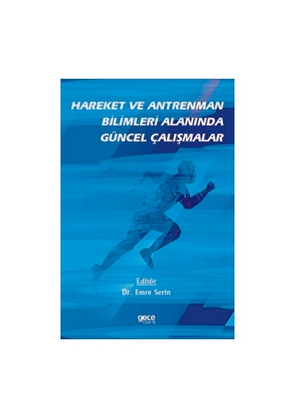 Hareket ve Antrenman Bilimleri Alanında Güncel Çalışmalar - Emre Serin
